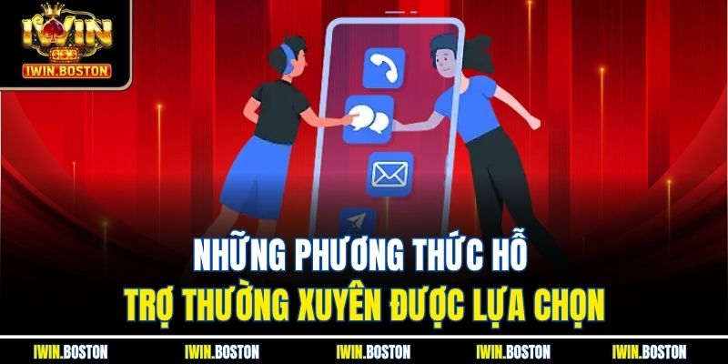 Liên Hệ Iwin 3 Những phương thức hỗ trợ thường xuyên được lựa chọn